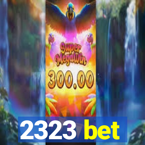 2323 bet